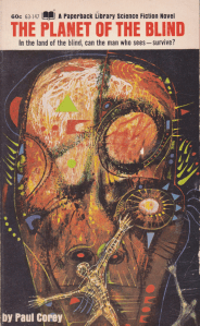 The Planet of the Blind